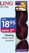 Darling Million Braid Assorted
