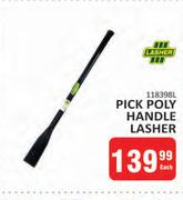 Lasher Pick Poly Handle 
