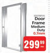 Door Frame Medium Duty 0.7mm