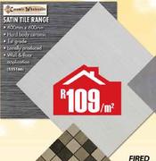 Satin Tile Range-Per Sqm