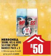 Herschell His & Hers Silicone Spray Banded Pack-2x300ml