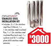 Megamaster Stainless Steel Installation Kit