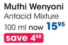 Muthi Wenyoni Antacid Mixture-100ml