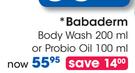 Babaderm Body Wash 200ml Or Probio Oil 100ml