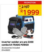 Inverter Welder Arc Pro 2200 Combo Kit Trade Power