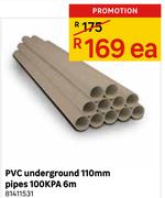 PVC Underground 110mm Pipes 100 KPA 6m-Each