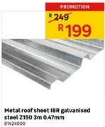  Metal Roof Sheet IBR Galvanised Steel Z150 3m 0.47mm