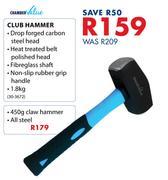 Chamber Value 450g Club Hammer