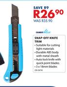 Chamber Value Snap Off Knife Trim