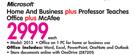 Microsoft Home and Business 2013 plus Professor Teaches Office plus McAfee