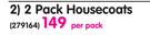 2 Pack Housecoats-Per Pack