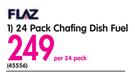 Flaz Chafing Dish Fuel-Per 24 Pack