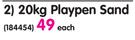 Playpen Sand-20Kg Each