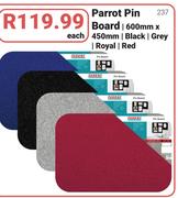 Parrot Pin Board (Black/Grey/Royal/Red)-600mm X  450mm Each