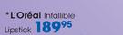 L'Oreal Infallible Lipstick