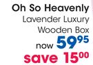 Oh So Heavenly Lavender Luxury Wooden Box