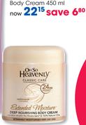 Oh So Heavenly Body Cream-450ml