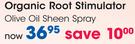 Organic Root Stimulator Olive Oil Sheen Spray