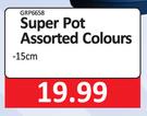 Super Pot Assorted Colours 15cm