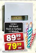 DB Board Flush Or Surface 12 Module-Each