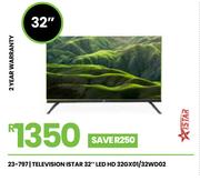 Istar 32" LED HD Television 32GX01/32WD02 23-797
