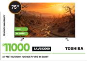 Toshiba 75" UHD 4K Smart Television23-790