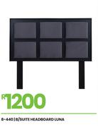 Luna B/Suite Headboard  8-440