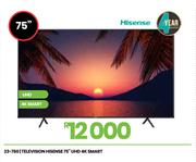 Hisense 75" UHD 4K Smart Television 23-760