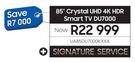 Samsung 85" Crystal UHD 4K HDR Smart TV DU7000 UA85DU7000KXXA