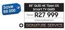 Samsung 85" QLED 4K Tizen OS Smart TV Q60D QA85Q60DAKXXA