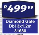 Diamond Gate Dbl 3 x 1.2m 31680