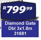 Diamond Gate Dbl 3 x 1.8m 31681