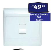 Isolator Switch 60A 34587