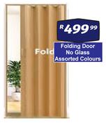 Folding Door No Glass Assorted Colours