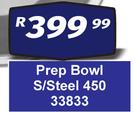 Prep Bowl S/Steel 450 33833