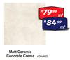 Matt Ceramic (Concrete Crema) 400 x 400-Per Sqm