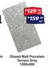 Glazed Matt Porcelain (Tarrazo Grey) 1200 x 600-Per Sqm
