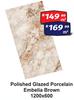 Polished Glazed Porcelain (Embelia Brown) 1200 x 600-Per Sqm