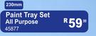 Paint Tray Set All Purpose 230mm 45877