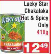 Lucky Star Chakalaka Hot & Spicy Only-410g