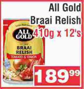 All Gold Braai Relish-410g x 12's