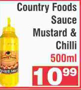 Country Foods Sauce Mustard & Chilli-500ml