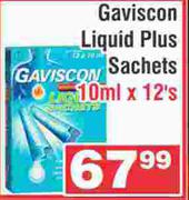 Gaviscon Liquid Plus Sachets-10ml x 12's