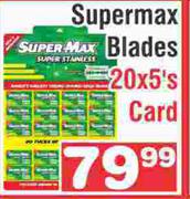 Supermax Blades Card-20 x 5's