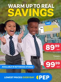PEP Botswana : Warm Up To Real Savings (24 June - 28 July 2024)