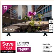 Orion 81cm (32") FHD LED TV