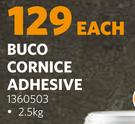 Buco Cornice Adhesive 1360503-2.5Kg Each