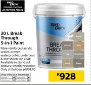 Fired Earth Break Through 5 In 1 Paint-20Ltr