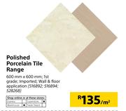 Polished Porcelain Tile Range-600mm x 600mm Per Sqm