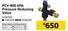 Pressure Reducing Valve PCV 400kPA
